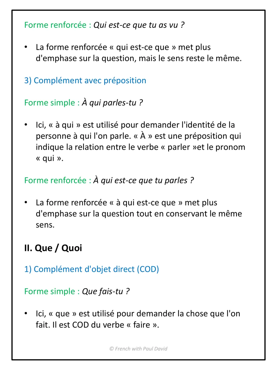French notes on à qui with a preposition and que as direct object, comparing simple and est-ce que reinforced questions
