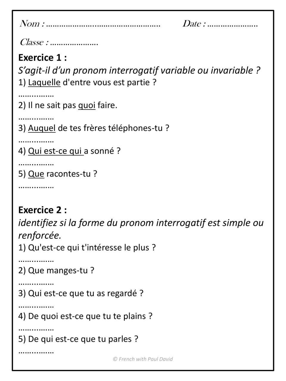 Interrogative pronoun practice: students label 5 underlined pronouns variable or invariable and 5 forms simple or renforcée
