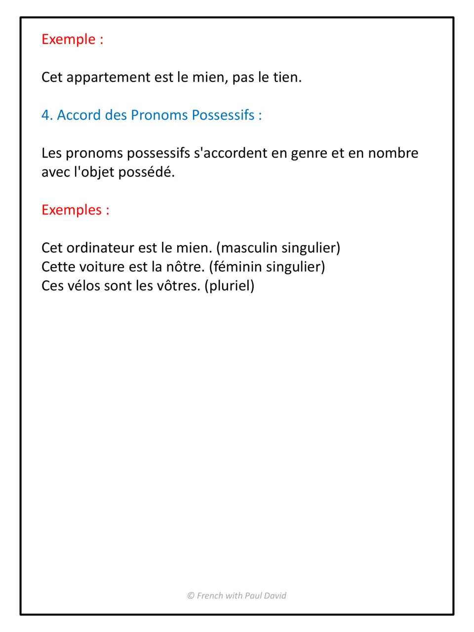 Accord des pronoms possessifs: example sentences showing le mien, la nôtre and les vôtres agreeing in gender and number