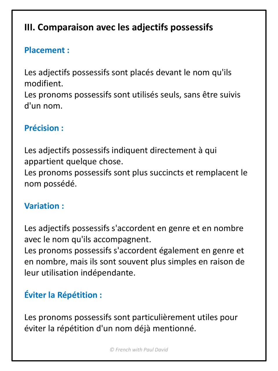 III. Comparaison: possessive adjectives vs pronouns on placement, precision, variation and avoiding repetition of nouns