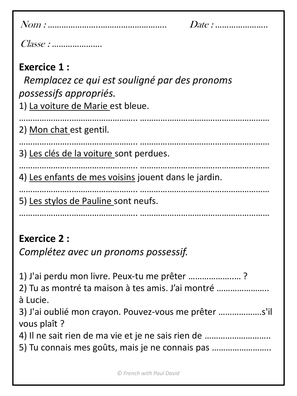 Exercice 1-2: students replace underlined nouns with possessive pronouns, then complete five sentences such as le tien