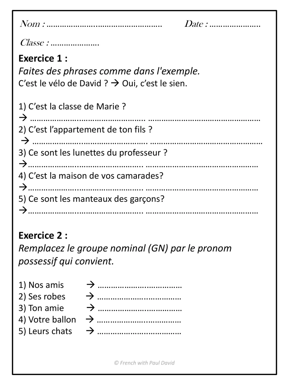 Possessive pronoun practice: students answer five c'est questions after the le sien model, then replace five noun groups