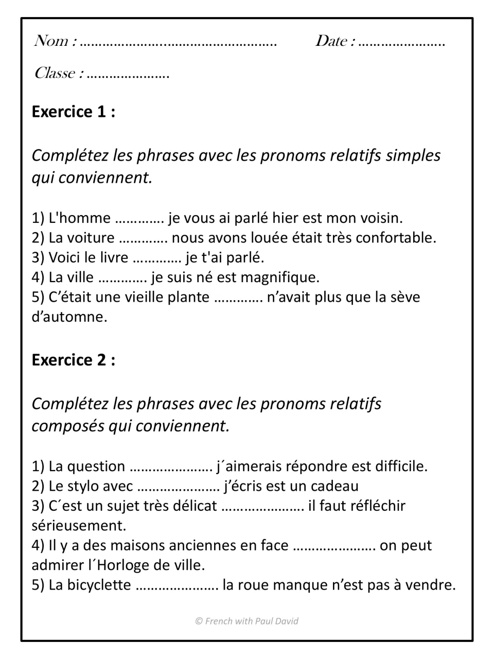 Fill-in exercises: students complete 5 sentences with simple relative pronouns, then 5 with compound ones like laquelle