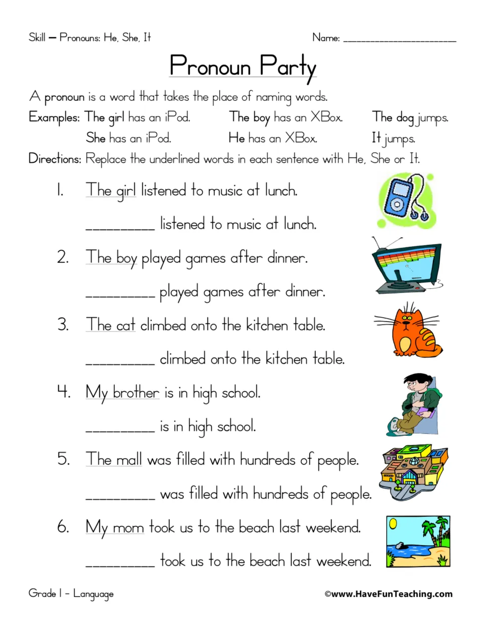 Pronoun Party: students replace the underlined nouns in 6 sentences with He, She or It and rewrite each sentence