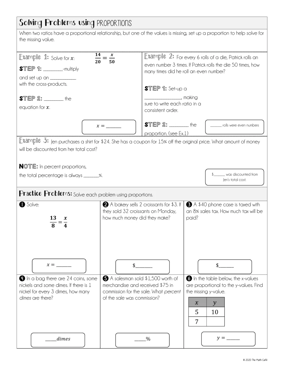 Solving problems using proportions: fill in steps for 3 examples, then 6 practice problems on tax, commission and coins
