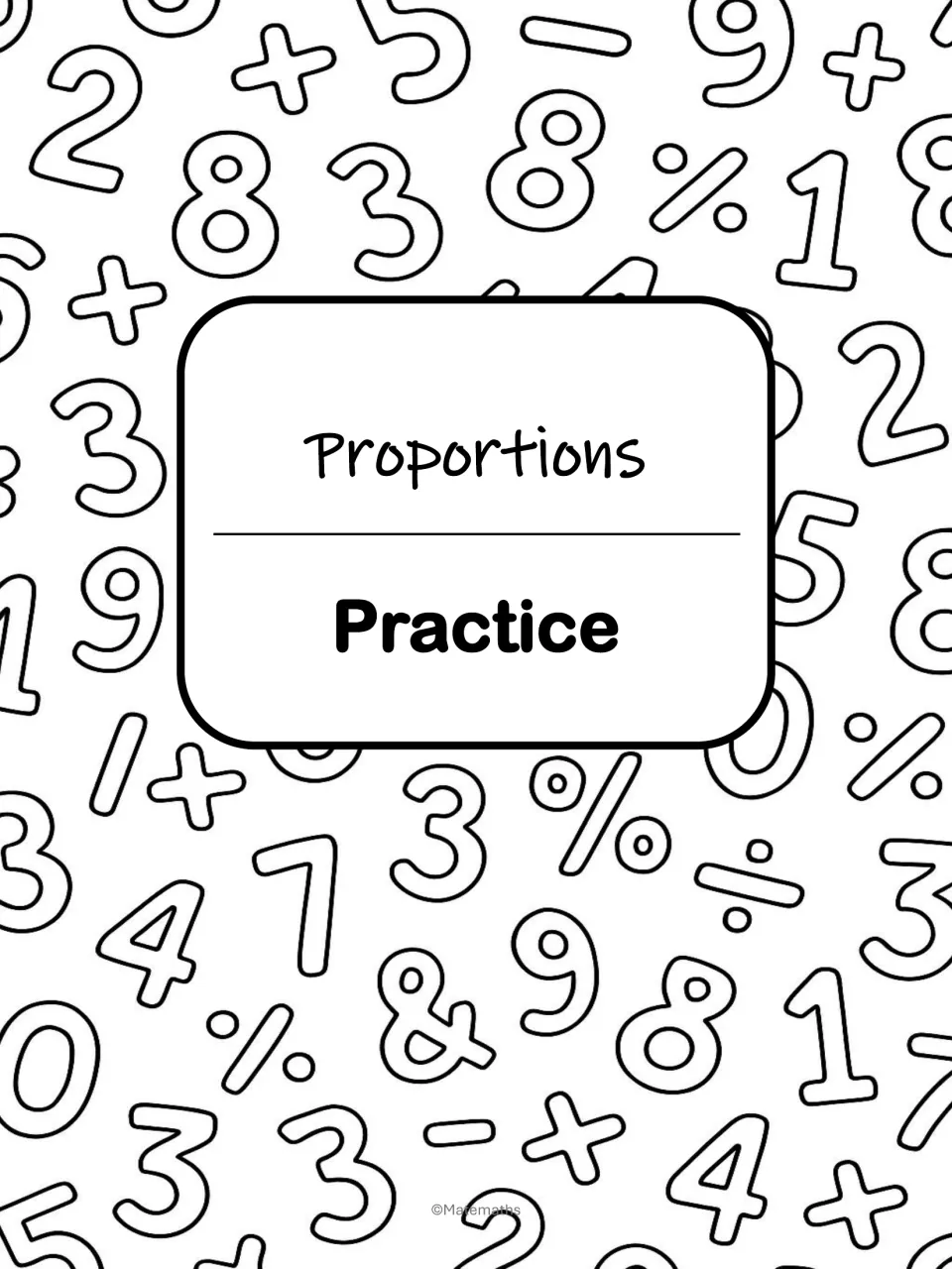 Practice section cover labeled 'Proportions' and 'Practice' introduces the packet's independent problems