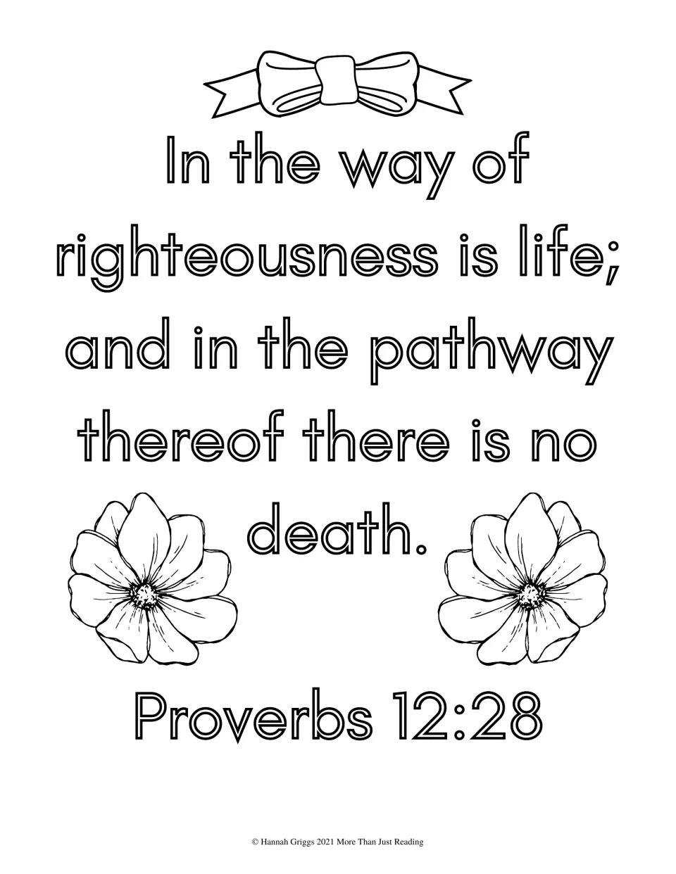 Proverbs 12:28 on the way of righteousness bringing life: students color the verse, a bow and two large flowers