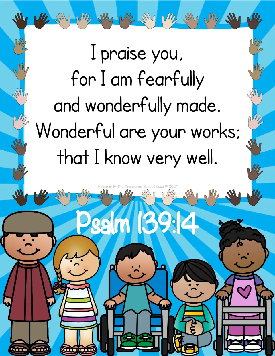Color scripture poster presenting Psalm 139:14, beginning 'I praise you, for I am fearfully and wonderfully made'