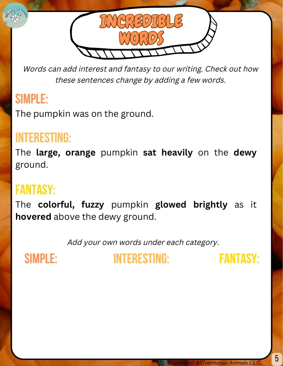 Incredible Words: pumpkin sentences go from simple to interesting to fantasy; students list their own describing words