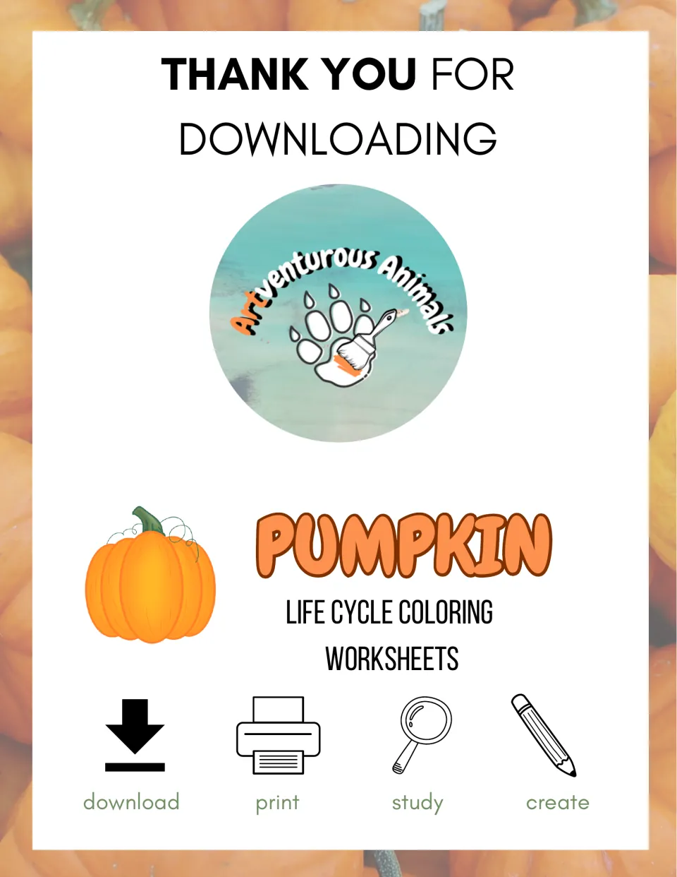 Cover for the pumpkin life cycle coloring worksheet packet, with download, print, study, and create prompts