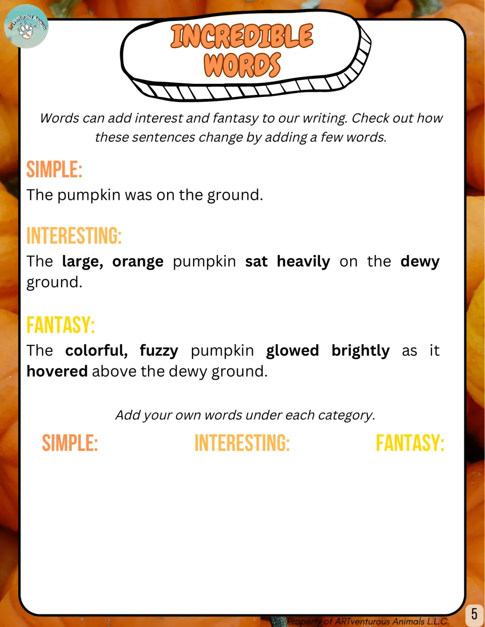 Incredible Words: one pumpkin sentence shown as simple, interesting and fantasy; students add their own words to each
