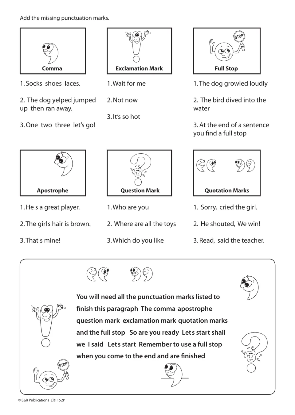 Punctuation practice sheet: add missing marks to 18 examples and a paragraph that uses all six punctuation types.
