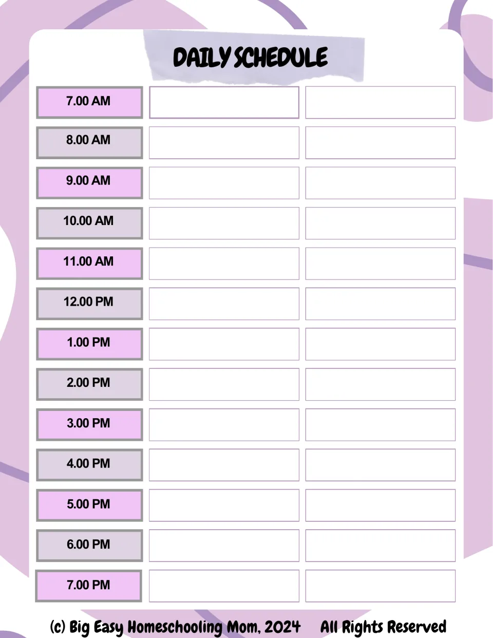 Daily schedule: hourly time slots from 7.00 AM to 7.00 PM, each with two spaces to write the day's lessons or tasks