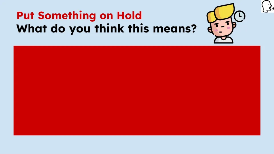 Opening prompt asks students what they think the lesson's idiom means before the explanation begins.