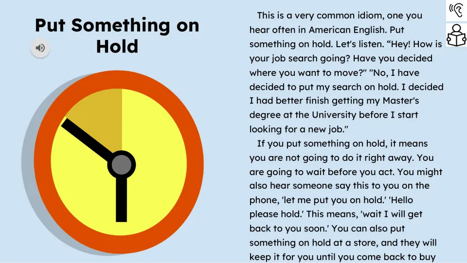 Reading passage with audio explains delaying a job search, waiting on the phone, and holding a store item.