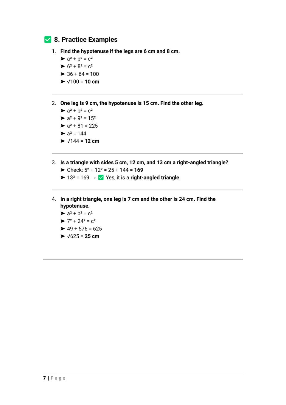 Four worked practice examples find two hypotenuses and a missing leg, and check a 5–12–13 right triangle
