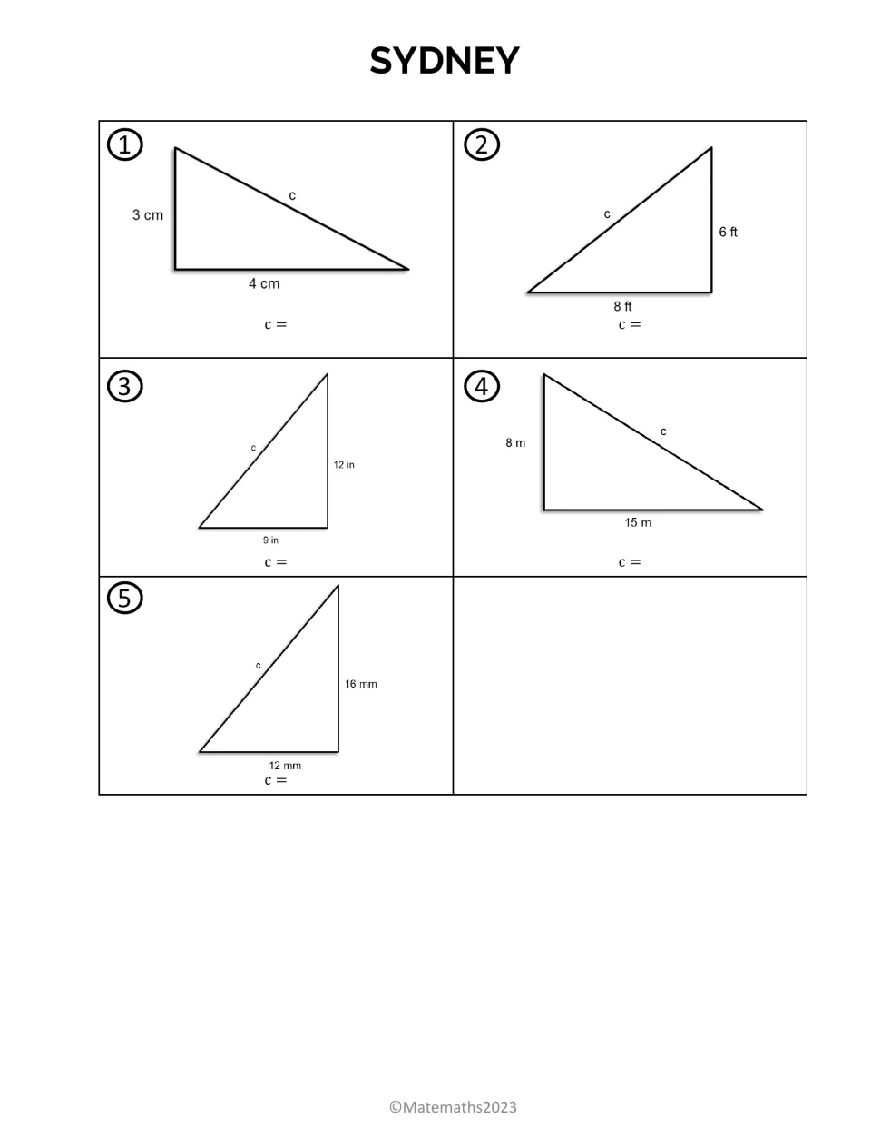 Sydney stop, Pythagorean theorem: students find hypotenuse c for five right triangles, such as legs 3 cm and 4 cm