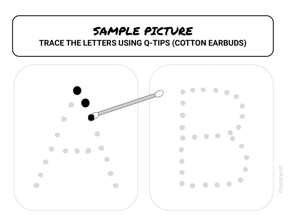 Sample of tracing letters with Q-tips: a cotton swab fills the gray dots of uppercase A in black beside a dotted letter B