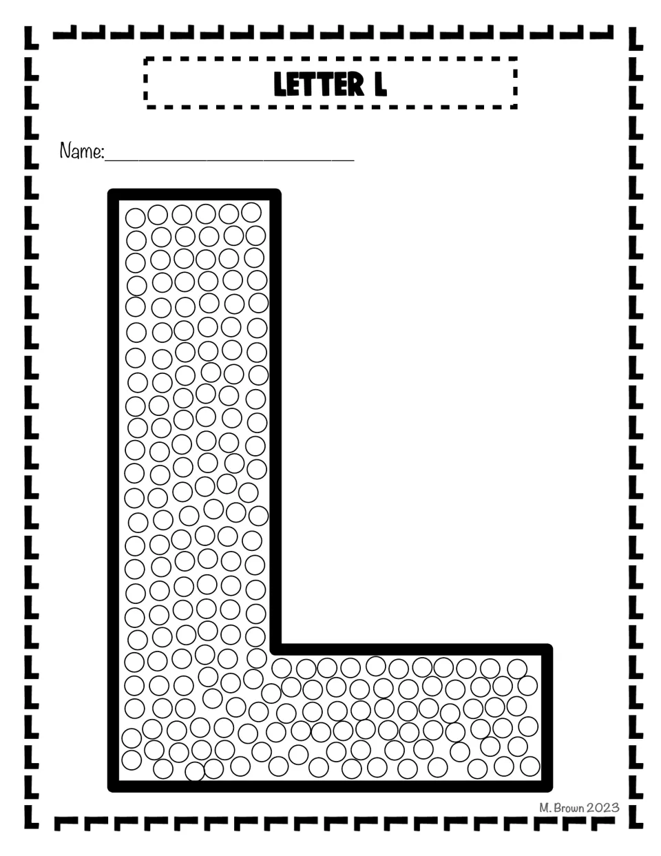 Bubble letter L: students dab a Q-tip or dot marker in each small circle filling the capital L, then write their name
