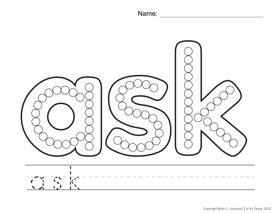 Sight word ask: children dab paint on the circles inside the big letters a, s and k, then trace the dashed word beneath