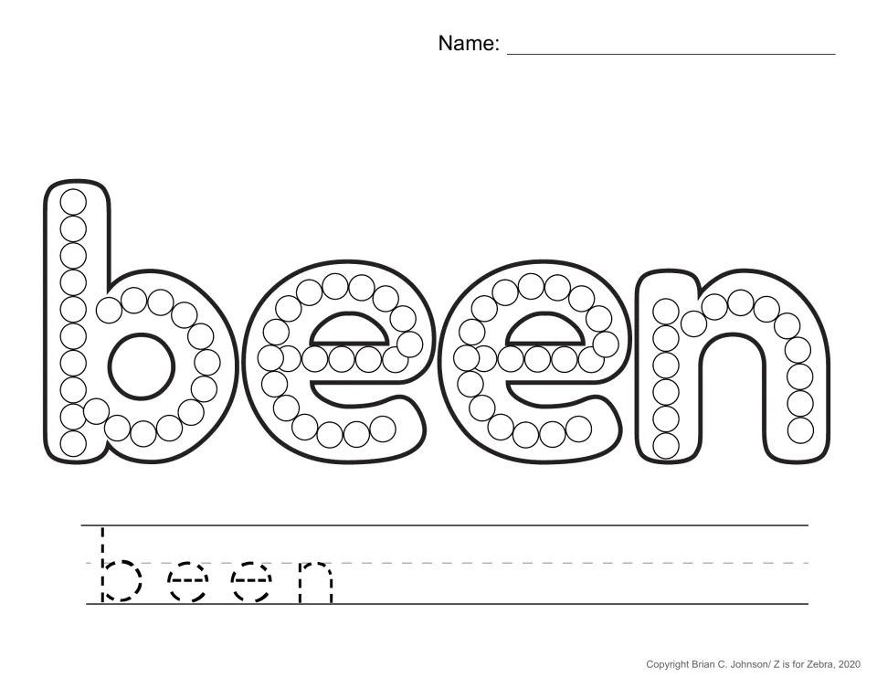 Sight word been practice page for Q-tip painting, with circles inside the letters and a traceable word