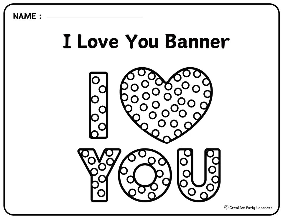 Q-tip painting template labeled 'I Love You Banner' uses an I, a heart, and YOU filled with circles to paint.
