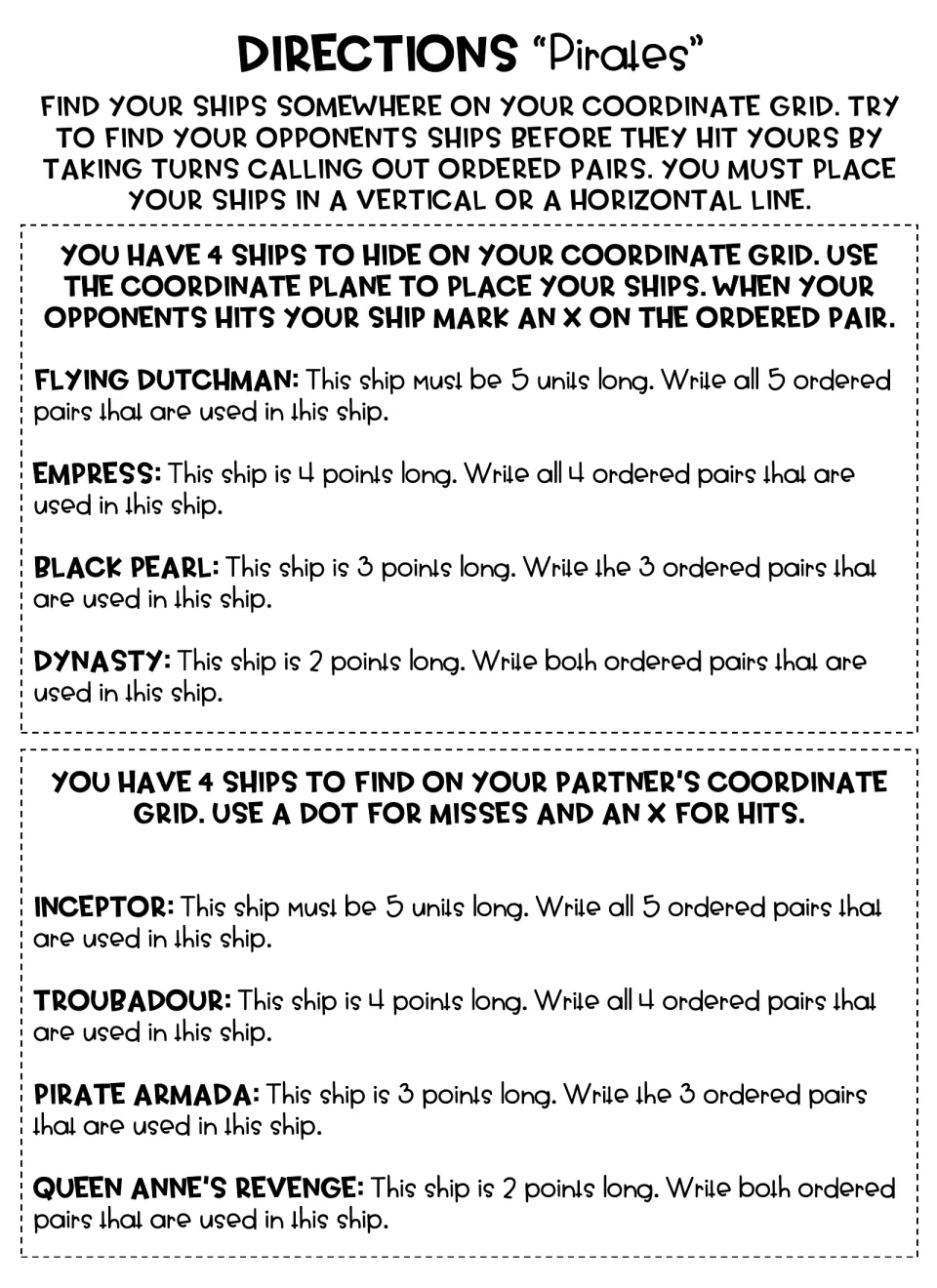 Pirates directions: students hide Flying Dutchman, Empress, Black Pearl and Dynasty and hunt 4 by calling ordered pairs
