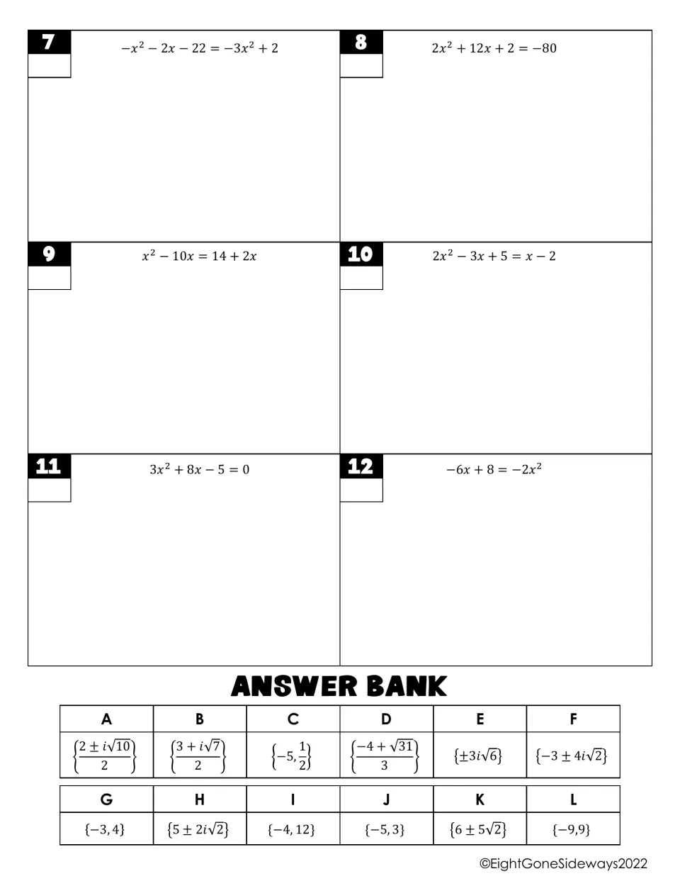 Quadratic equations 7-12 to solve, plus an answer bank of lettered solutions A-L, some with complex roots