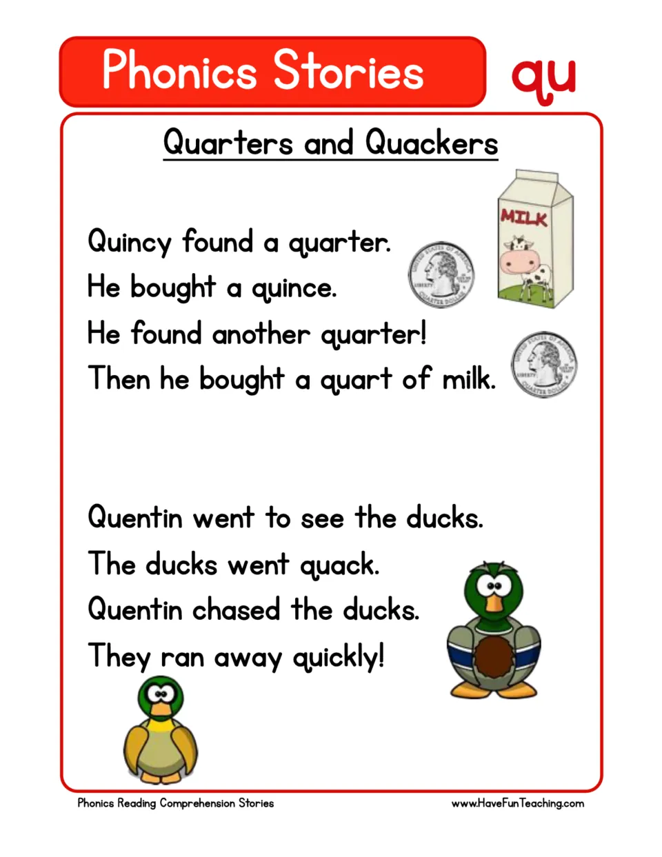 QU phonics passage: Quincy buys a quince and milk with quarters; Quentin chases ducks that run away quickly.