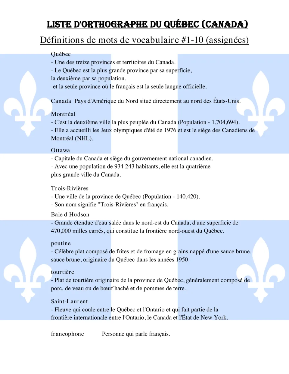 French definitions of assigned words 1-10, from Québec, Montréal and Ottawa to poutine, Saint-Laurent and francophone
