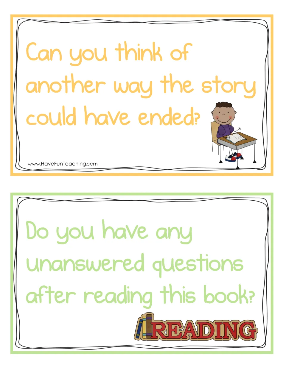 Two after-reading cards: think of another way the story could have ended, and any unanswered questions after reading