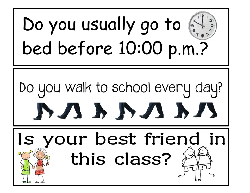 Question strips asking if students go to bed before 10:00 p.m., walk to school every day, and have a best friend in class