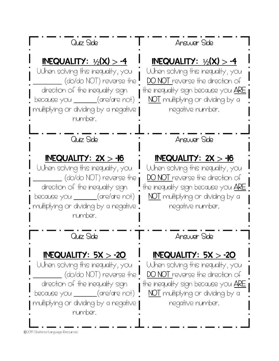 Cards 25–27: ½(X) > -4, 2X > -16, 5X > -20; answer sides say you DO NOT reverse the inequality sign