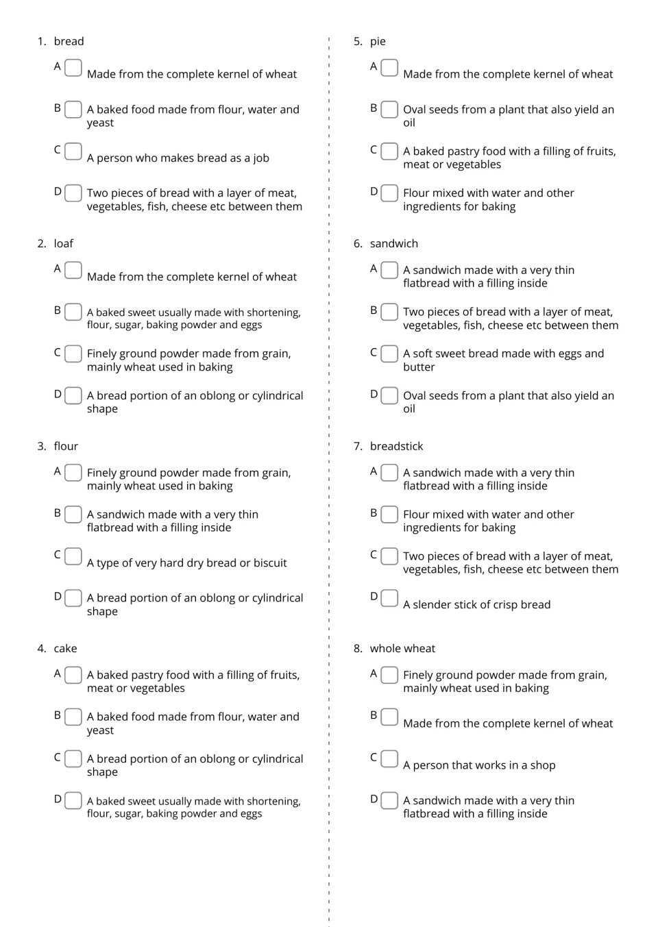 Bakery vocabulary quiz, questions 1–8: define bread, loaf, flour, cake, pie, sandwich, breadstick, and whole wheat