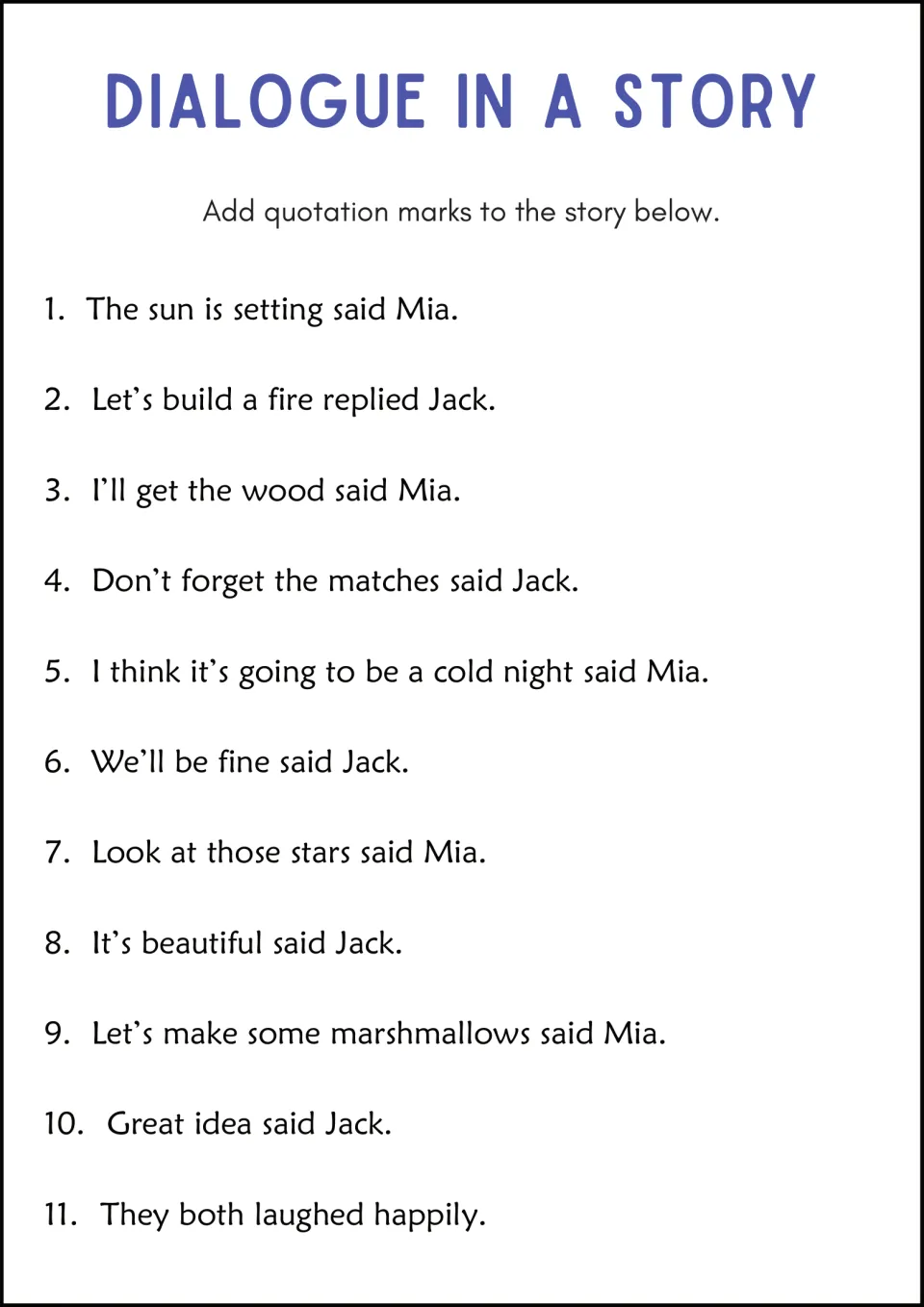 Dialogue in a story: students add quotation marks to the lines of a campfire conversation between Mia and Jack