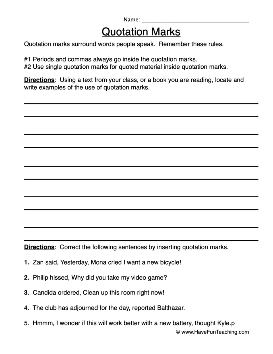 Quotation marks rules: students find quoted examples in a class text, then add quotation marks to 5 dialogue sentences