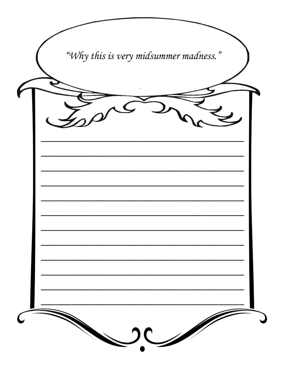 One-line quote 'Why this is very midsummer madness.'; students copy it in their best handwriting on the lines below
