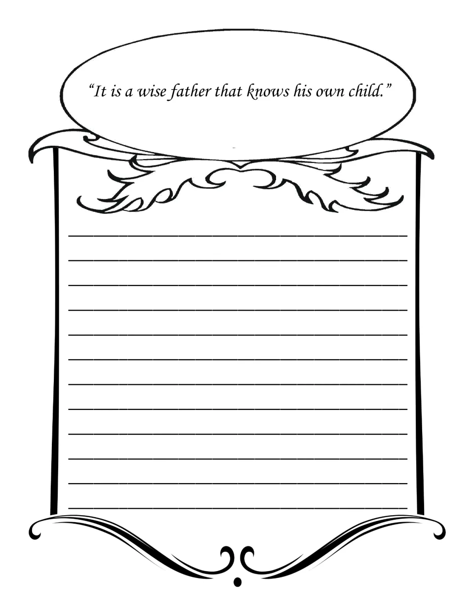 Copywork on fathers: students hand-copy the Shakespeare quote 'It is a wise father that knows his own child'
