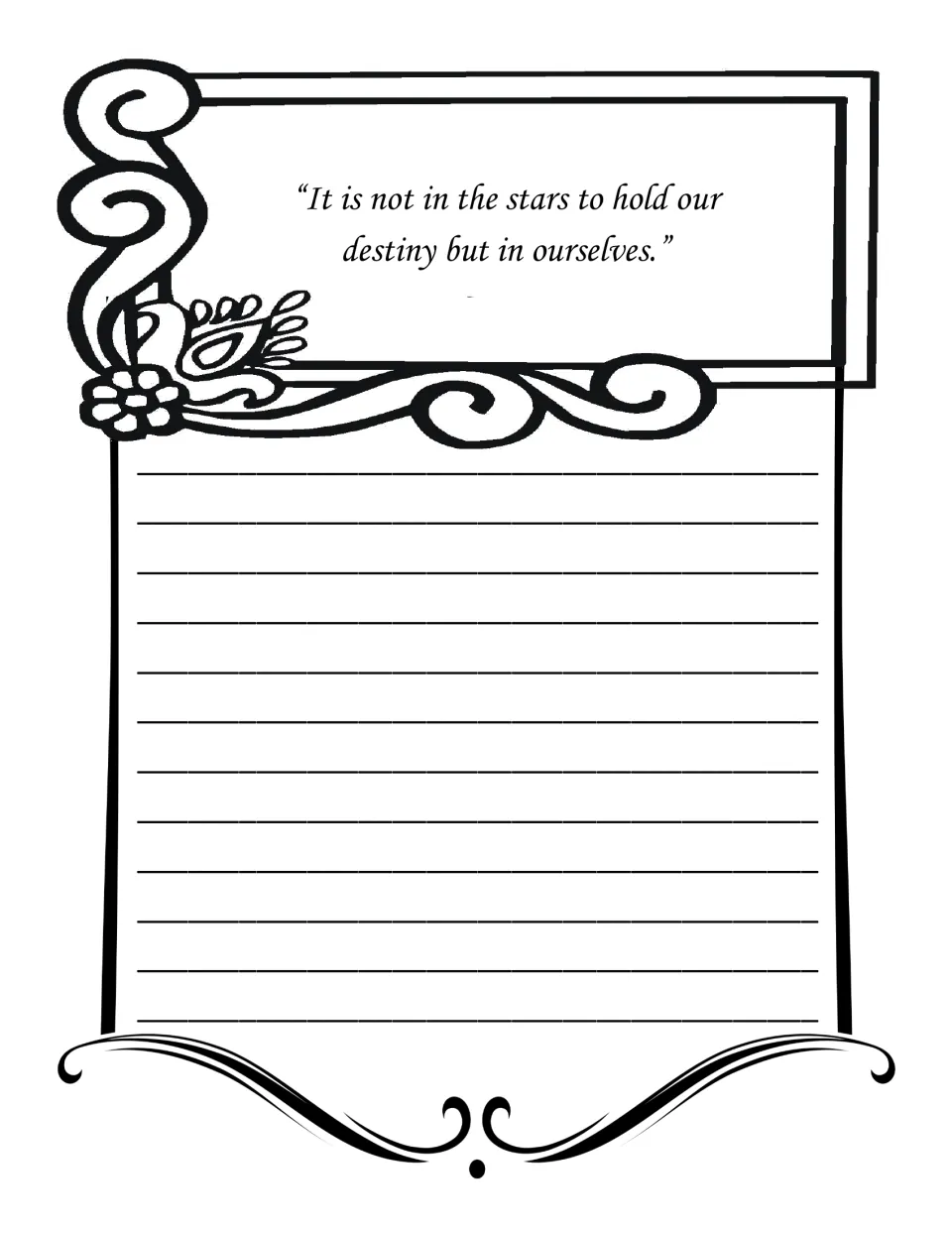 Copywork on destiny: students copy 'It is not in the stars to hold our destiny but in ourselves' in their own handwriting