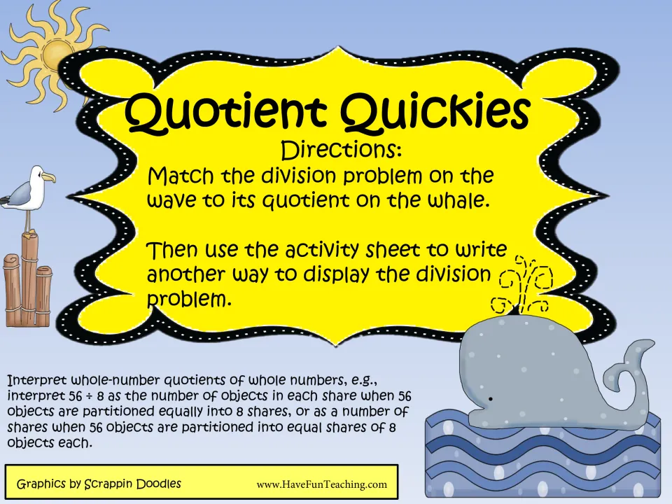 Quotient Quickies directions: match each division problem on a wave to its quotient on a whale, then rewrite each problem