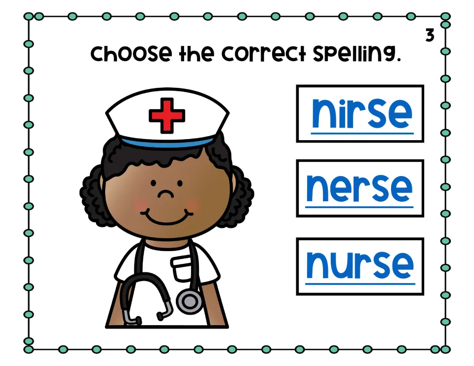 Question 3, -ur spelling: students see a smiling nurse and click the correct spelling from nirse, nerse or nurse