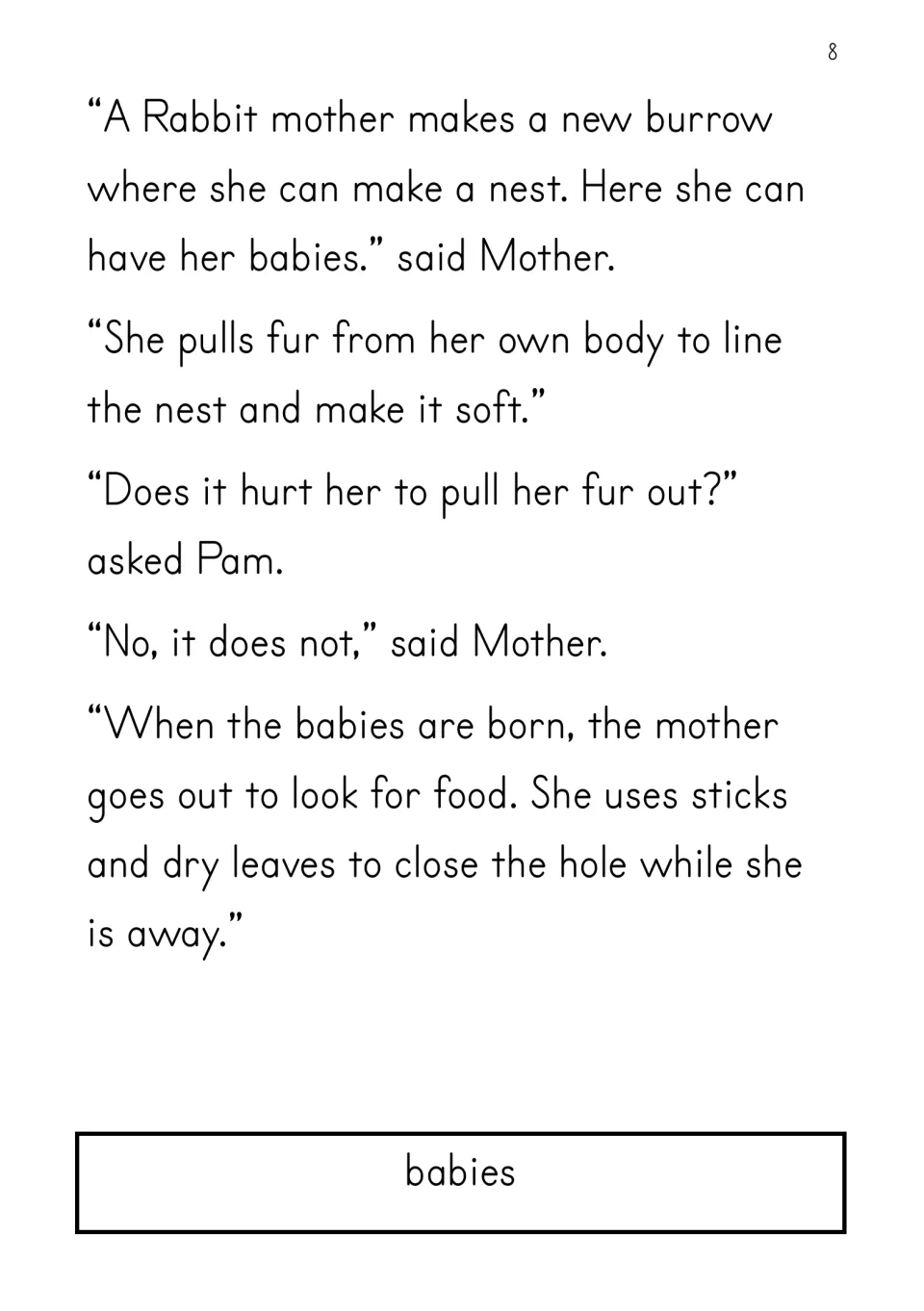 Story page 8 describes a mother rabbit lining a nest with fur and closing the hole while she seeks food.