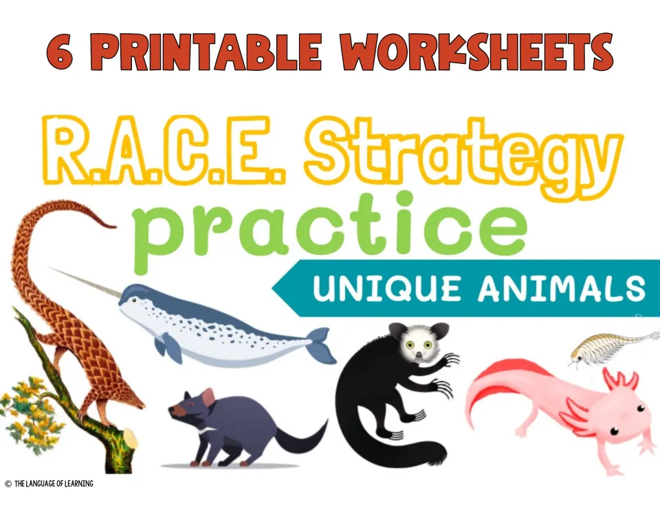 R.A.C.E. Strategy Practice cover: 6 printable worksheets on unique animals such as the narwhal, pangolin and axolotl