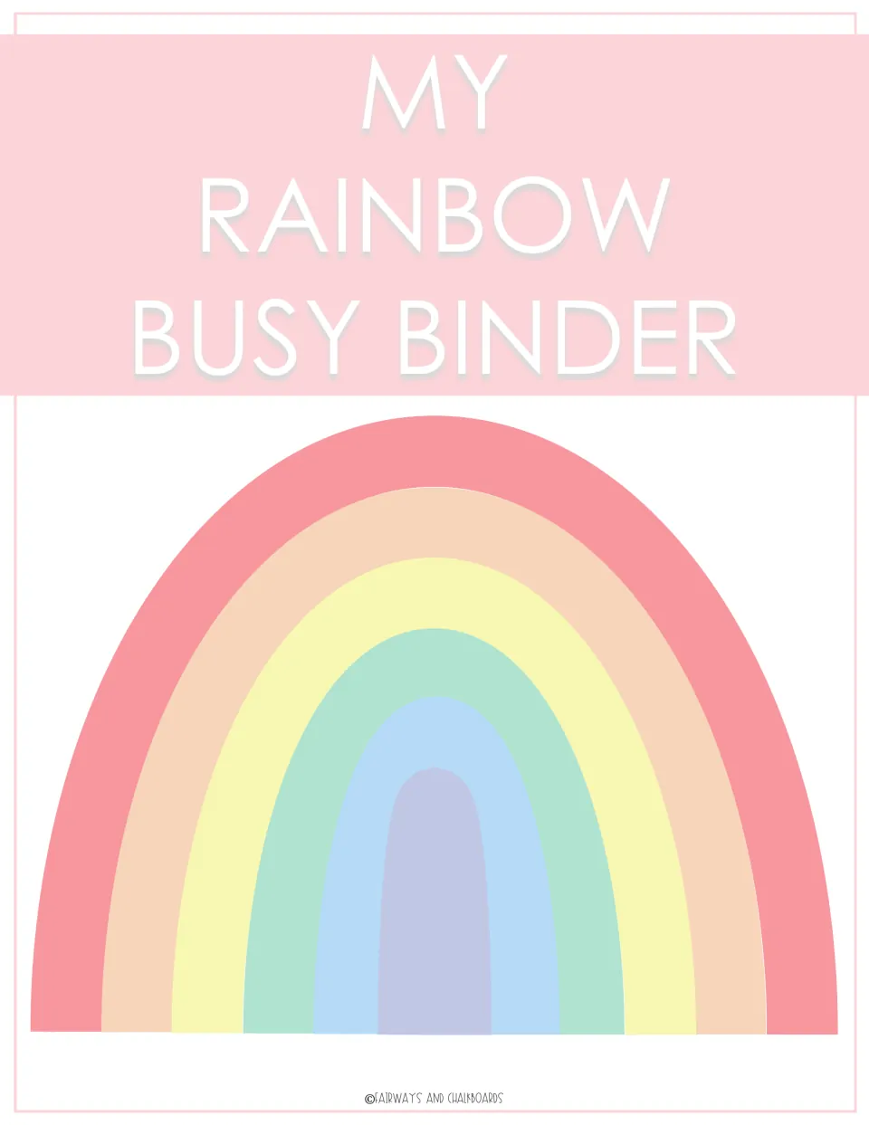 My Rainbow Busy Binder cover: title over a large six-color pastel rainbow of red, orange, yellow, green, blue and purple