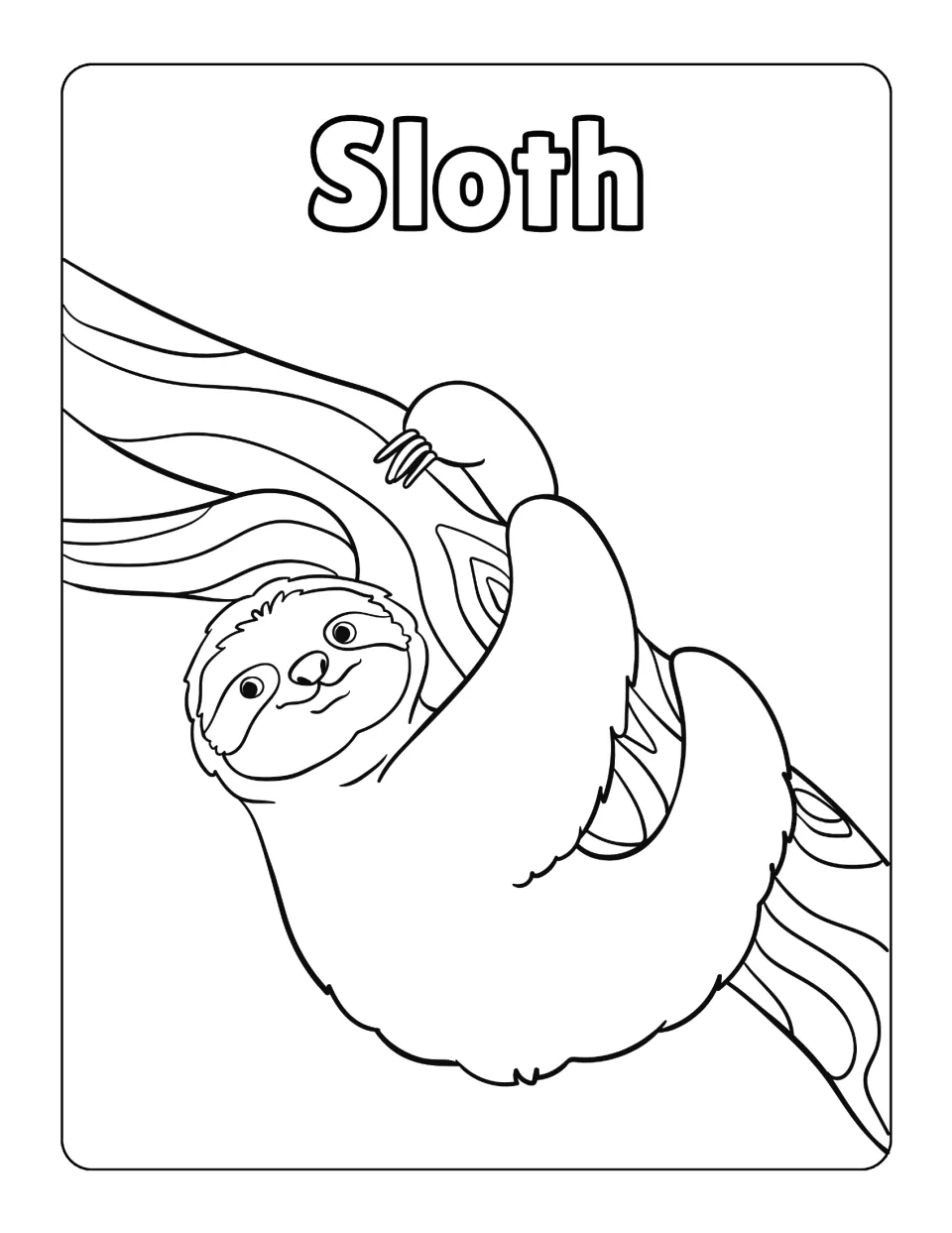 Sloth: students color a smiling sloth hanging from a patterned tree branch and fill in the outlined word Sloth at the top