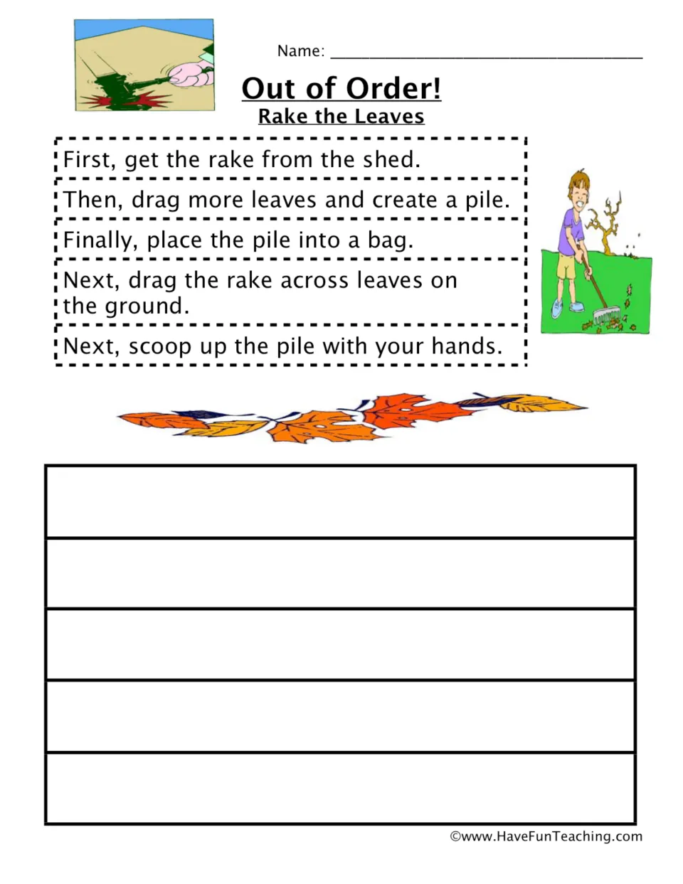 Out of Order! Rake the Leaves: students cut out 5 sentence strips and glue them in sequence, from shed to bag