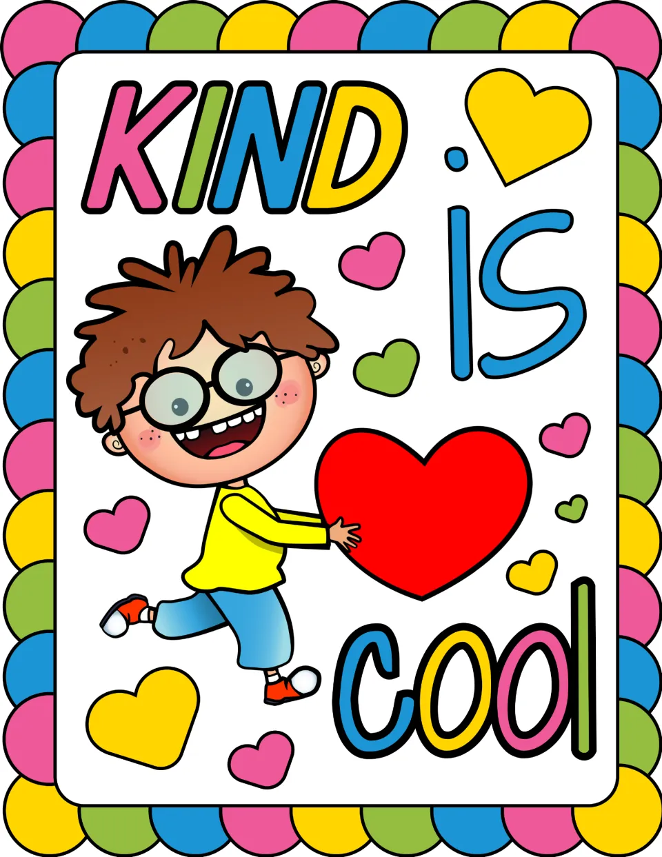 Kindness poster reading 'KIND is cool' with a child wearing glasses and holding a large red heart