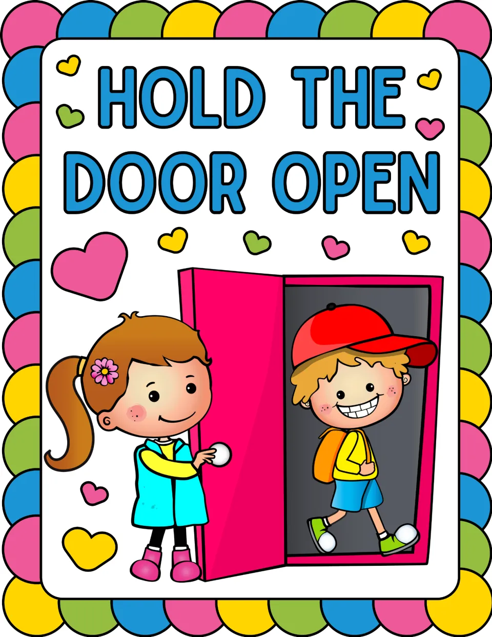 Kindness poster reading 'HOLD THE DOOR OPEN' with a child holding a door for another child wearing a backpack