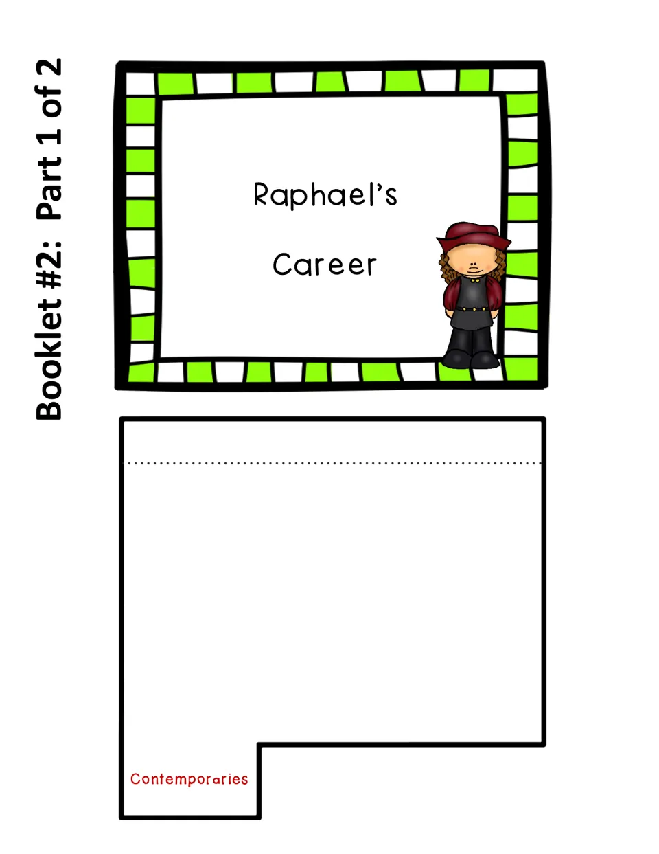 Raphael’s Career booklet template, part 1 of 2, includes the cover and a writing page labeled Contemporaries