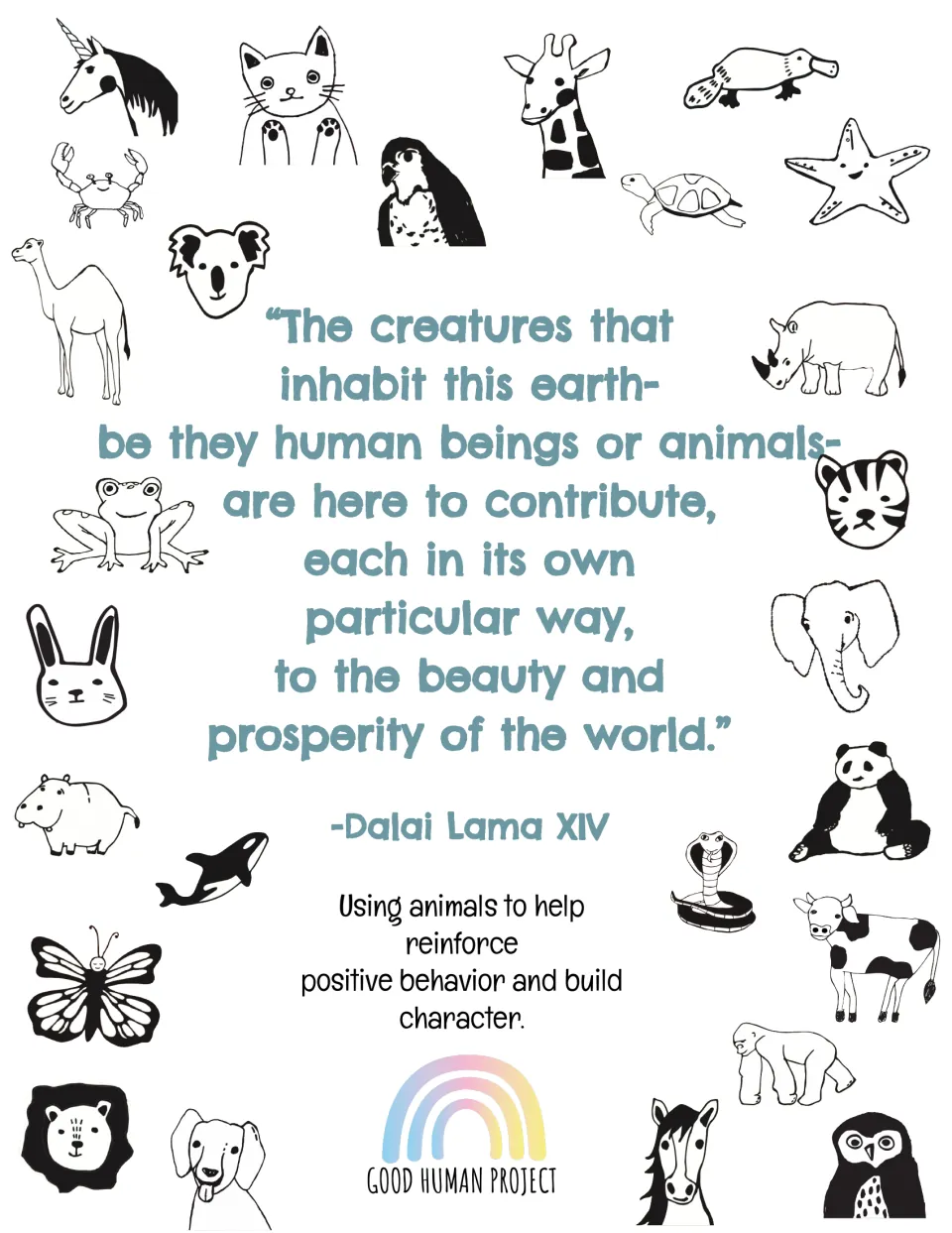 Dalai Lama quote about all creatures contributing to the world, framed by animal drawings, from Good Human Project